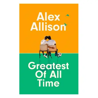 Greatest of All Time - Allison, Alex