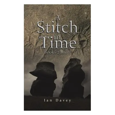 Stitch in Time - Davey, Ian