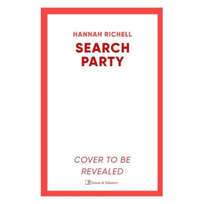 Search Party - Richell, Hannah