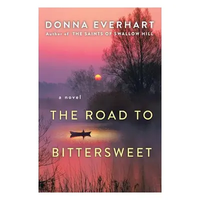 Road to Bittersweet - Everhart, Donna