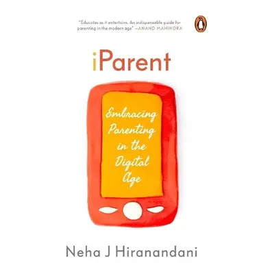 I Parent - Hiranandani, Neha J.