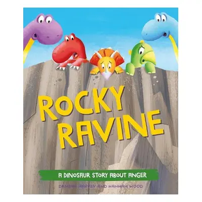 Dinosaur Story: Rocky Ravine - Harvey, Damian