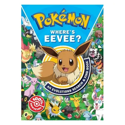 Pokemon Where’s Eevee? An Evolutions Search and Find Book - Pokemon