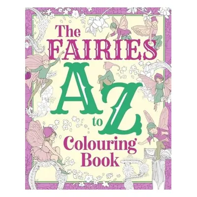 Fairies A to Z Colouring Book - Willow, Tansy