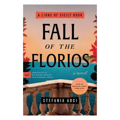 Fall of the Florios - Auci, Stefania