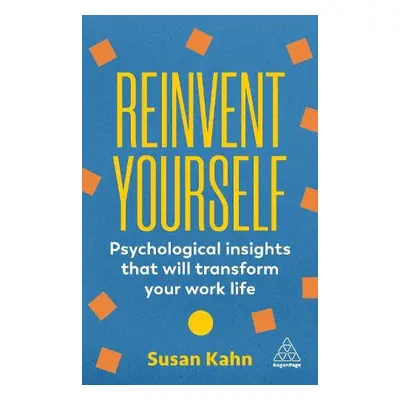 Reinvent Yourself - Kahn, Dr Susan