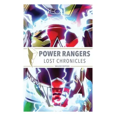 Power Rangers: Lost Chronicles Deluxe Edition HC - Higgins, Kyle a Parrott, Ryan