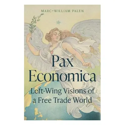 Pax Economica - Palen, Marc-William (Senior Lecturer)