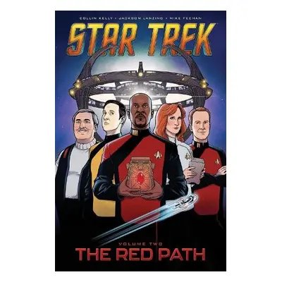 Star Trek, Vol. 2: The Red Path - Kelly, Collin a Lanzing, Jackson