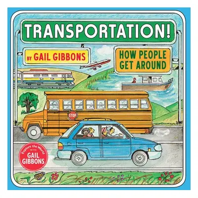 Transportation! - Gibbons, Gail