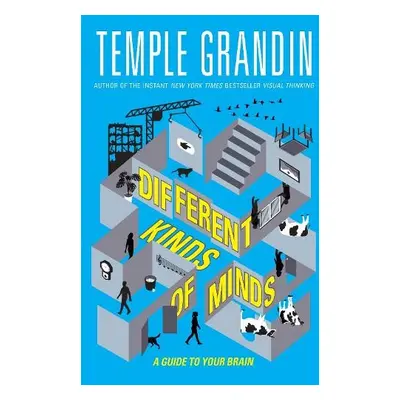 Different Kinds of Minds - Grandin, Temple