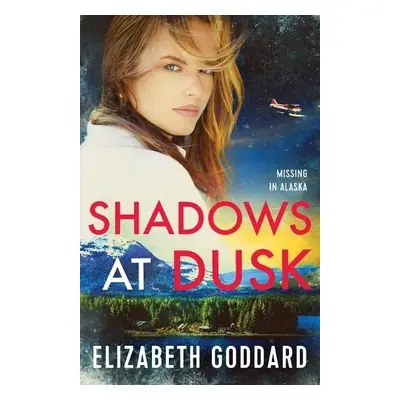 Shadows at Dusk - Goddard, Elizabeth