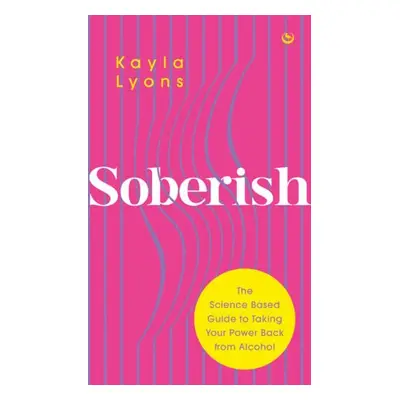 Soberish - Lyons, Kayla