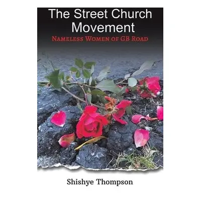 Street Church Movement - Thompson, Shishye