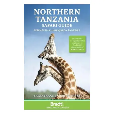 Northern Tanzania - Briggs, Philip a McIntyre, Chris