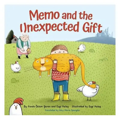 Memo and the Unexpected Gift - Seran, Funda OEzlem a Keles, Ezgi