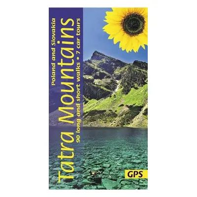 Tatra Mountains of Poland and Slovakia Sunflower Walking Guide - Bardwell, Sandra