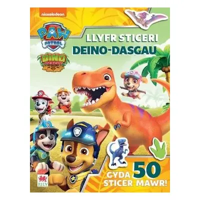 Paw Patrol: Llyfr Sticeri Deino-Dasgau - Patrol, PAW