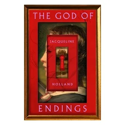 God of Endings - Holland, Jacqueline