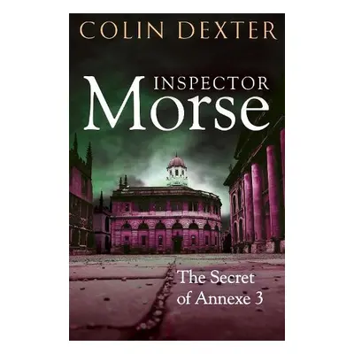 Secret of Annexe 3 - Dexter, Colin