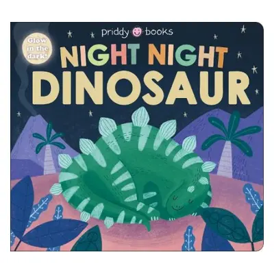 Night Night Dinosaur - Books, Priddy a Priddy, Roger