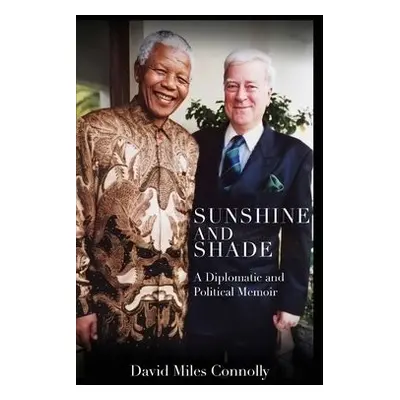 Sunshine and Shade - Connolly, David Miles