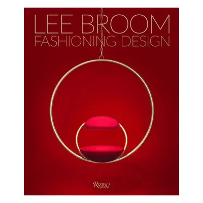 Fashioning Design: Lee Broom - Sunshine, Becky