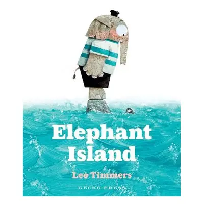 Elephant Island - Timmers, Leo