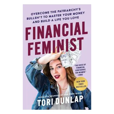 Financial Feminist - Dunlap, Tori