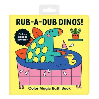 Rub-a-Dub Dinos! Color Magic Bath Book - Mudpuppy