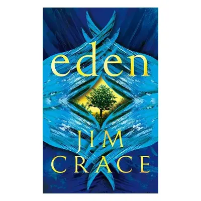 Eden - Crace, Jim