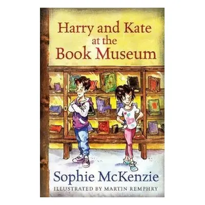 Harry and Kate at the Book Museum - McKenzie, Sophie