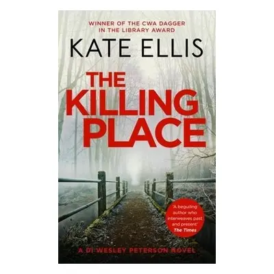 The Killing Place - Ellis, Kate