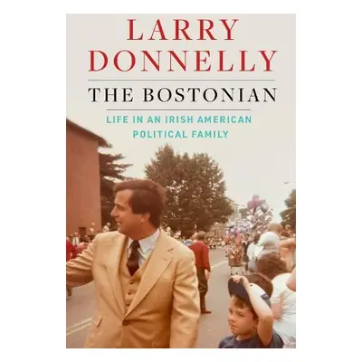 Bostonian - Donnelly, Larry