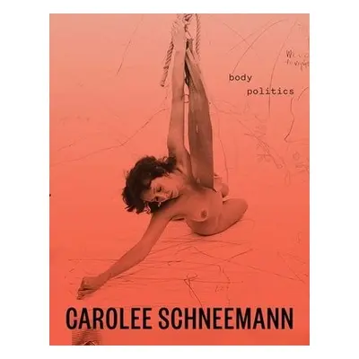 Carolee Schneemann