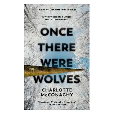 Once There Were Wolves - McConaghy, Charlotte