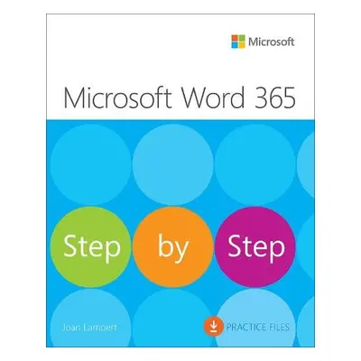 Microsoft Word Step by Step (Office 2021 and Microsoft 365) - Lambert, Joan