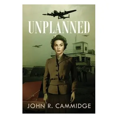 Unplanned - Cammidge, John