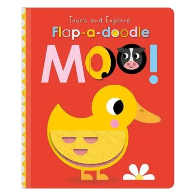 Touch and Explore Flap-a-Doodle Moo! - Hainsby, Christie