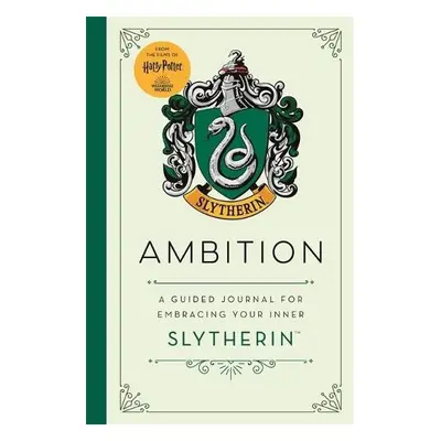 Harry Potter Slytherin Guided Journal : Ambition