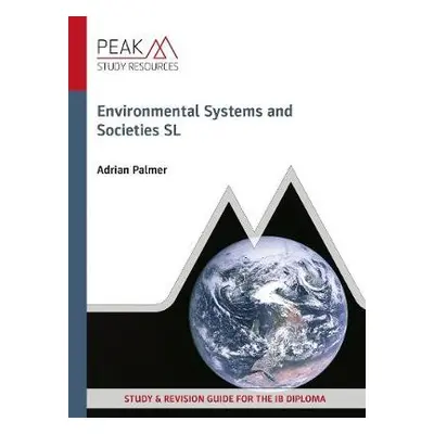 Environmental Systems and Societies SL - Palmer, Adrian