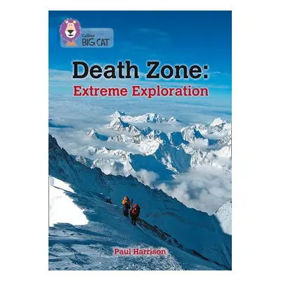 Death Zone: Extreme Exploration - Harrison, Paul