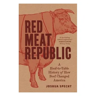 Red Meat Republic - Specht, Joshua