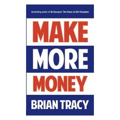 Make More Money - Tracy, Brian