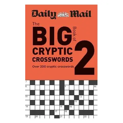 Daily Mail Big Book of Cryptic Crosswords Volume 2 - Daily Mail