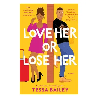 Love Her or Lose Her - Bailey, Tessa