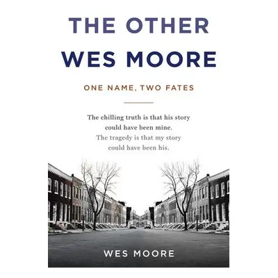 Other Wes Moore - Moore, Wes