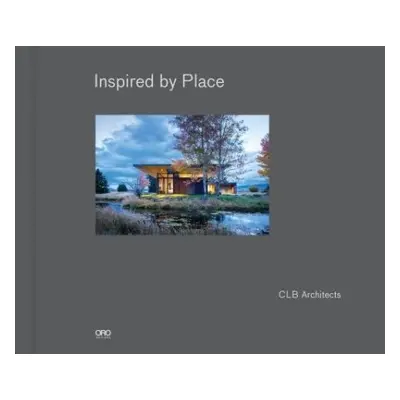 Inspired By Place - Clb, Architects