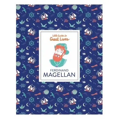 Ferdinand Magellan (Little Guides to Great Lives) - Thomas, Isabel