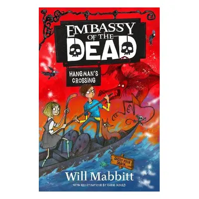 Embassy of the Dead: Hangman's Crossing - Mabbitt, Will